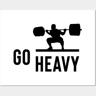 weightlifting - go heavy Posters and Art